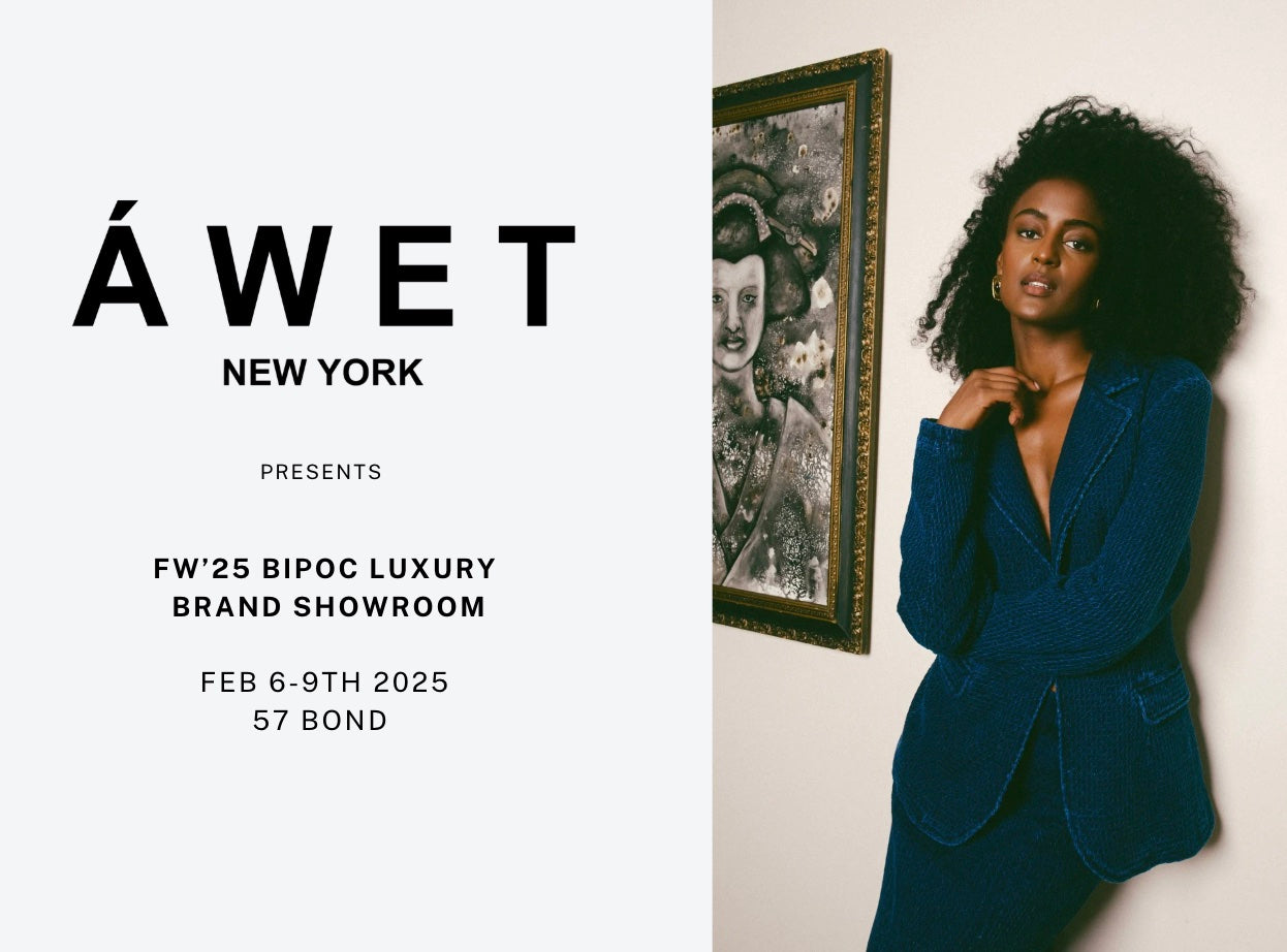 Áwet New York presents FW'25 Luxury Showroom Invoice PT 2